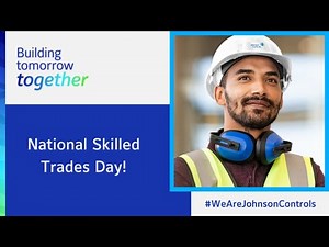 Johnson Controls 2024 National Skilled Trades Day Webinar