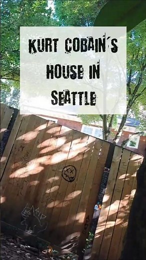 Kurt Cobain's house in Seattle Nirvana grunge
