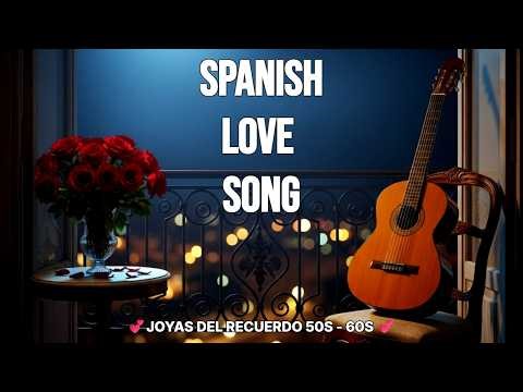 💿 Joyas del Bolero Antiguo 🌙 Canciones de Amor en Español | Clásicos Románticos 50 y 60 🎶