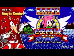 Let's Try Amy in Sonic 1