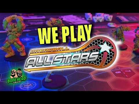 DreadBall All-Stars Gameplay – Our First Game!