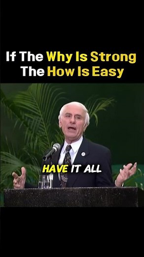 Jim Rohn Why Not You, Why Not Now (The Psychology of “Why”)