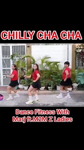 CHILLY CHA CHA REMIX Danceworkout | DanceTrends Dance with Marj Ft.M2M ZLadies (Riza & Sara) #danceworkout #dancetrends #chillyCHACHA #chacha #viewers #fyp #everyone #followers #dancevideo #dancefitnesswithmarj #virals #zumba #dancefitness | Dance Fitness With Marj