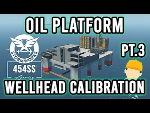Stormworks: OIL PLATFORM Wellhead Deployment System PT.3