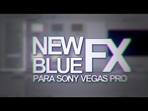 Tutorial: Plugin NewBlue FX para Sony Vegas 11,12,13,14 (Efectos & Transiciones) ʜᴅ