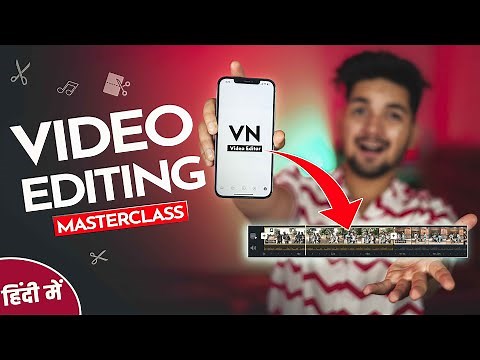 VN Video Editor - Complete Video Editing MASTERCLASS - ( Android, IOS & MAC ) - NSB Pictures