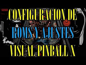 Configuracion de roms y ajustes en Visual Pinball X y tabla Terminator 1