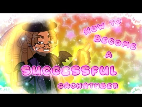 HOW TO BECOME A SUCCESSFUL GACHATUBER IN 2025!!! || GACHA LIFE || GACHA LIFE 2