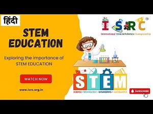 Unlocking the Potential of STEM Education: A Complete Overview