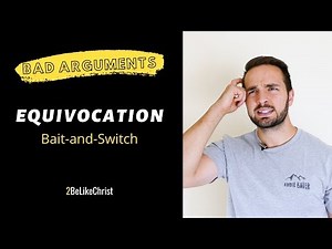 Equivocation Fallacy- Bad Arguments - 2BeLikeChrist Apologetics
