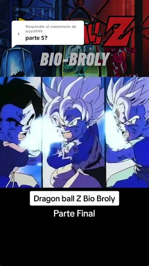 Respuesta a @luzvit999 Dragon Ball Z Bio broly Pelea Final Español Latino Parte Final#dragonball #ssj #vegeta #dragonballz #dragonballsuper #kakaroto #broly #ssj2 #gohanbestia #tendencias