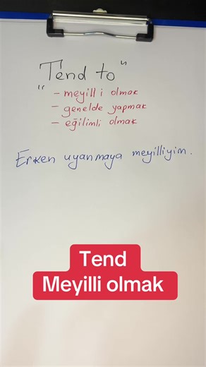 TEND TO: İngilizce’de Kullanımı ve Örnekler