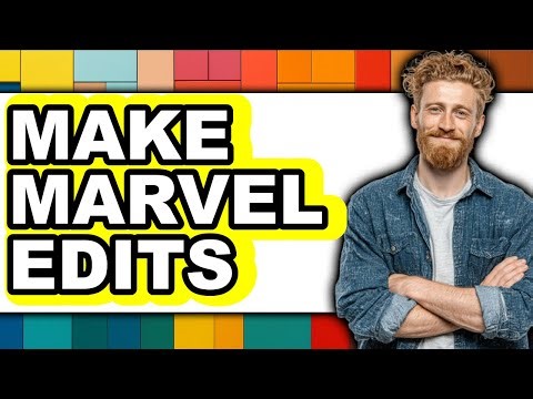 How To Make Marvel Edits - Easy Guide
