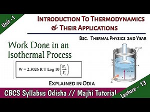 Work Done in Isothermal Process #majhibira Bsc Thermal Physics CBCS Odisha Majhi Tutorial in Odia