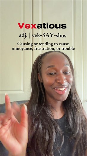 Vexatious: Meaning and Everyday Examples to Use It Confidently