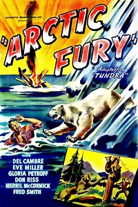 Arctic Fury (1949) - Movie