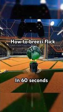 How to breezi flick in 60 seconds #rocketleague #rl #tutorial #tips #shorts #rocketleagueclips