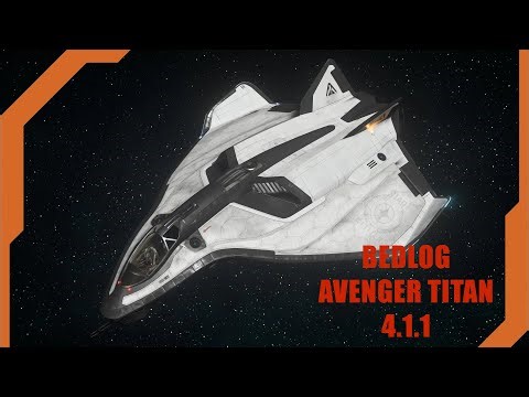 Star Citizen | How to Bedlog in the Avenger Titan | 4.1.1