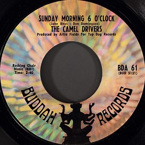 The Camel Drivers - Sunday Morning 6 O'Clock