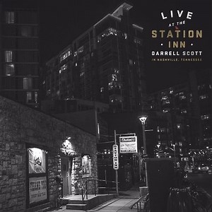 Darrell Scott - Live At The Station Inn