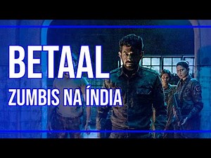 Crítica | Betaal (Netflix, 2020)