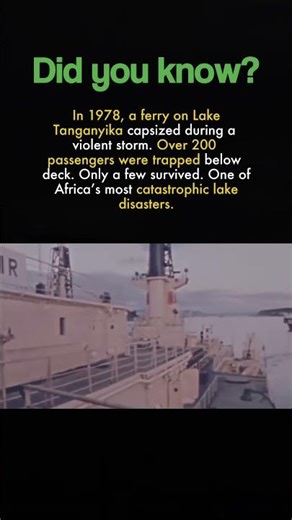 🚢 Africa’s Deadliest Lake Disaster 1978 🌊