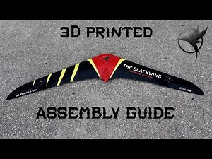 The Blackwing - 3d printed flying wing -Assembly guide