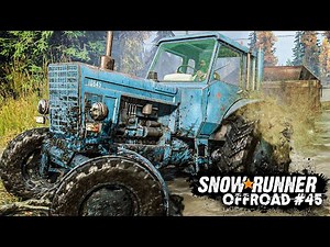 SNOWRUNNER #45: TRAKTOR im Schlamm - reicht die Tankreserve für den Auftrag? | OFFROAD