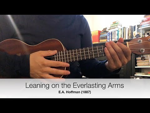 Leaning on the everlasting arms (easy hymn ukulele tutorial for beginners and kids)