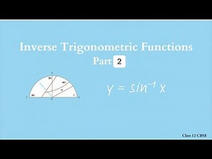Inverse Trigonometric Functions | CBSE Std 12 Maths | Part 2 of 3