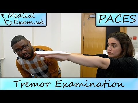 Tremor Examination Routine - PACES Teaching