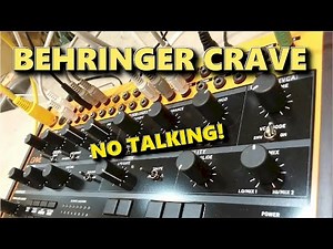 Behringer Crave Sound Demo