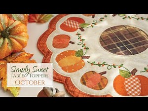 Simply Sweet Table Toppers - October | a Shabby Fabrics Tutorial