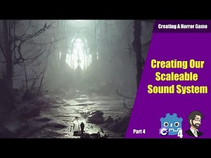Creating A Scalable Sound System! Creating a Horror Game With Godot 4!