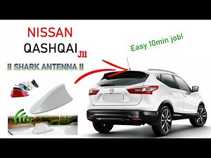 How to install a Shark Antenna on a Nissan Qashqai J11