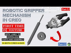 " ROBOTIC GRIPPER MECHANISM " PART-2,3 in Creo. Full tutorial with detailed explanation.