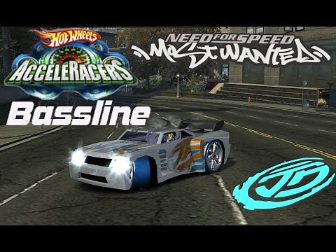 Need For Speed: Most Wanted - Hot Wheels: Acceleracers | BassLine