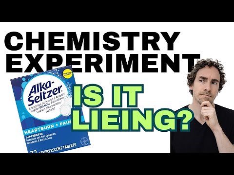 Chemistry Experiment: Does Alka-Seltzer Tell the Truth?