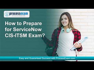[LATEST 2022] ServiceNow CIS-ITSM Exam | Get Ready to Crack