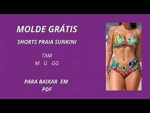 #MOLDE GRÁTIS SHORTS BIQUINI SUNKINI !!!