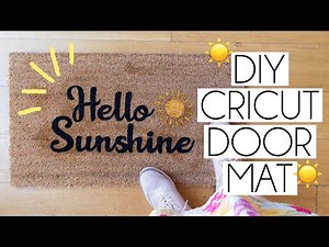 HOW TO MAKE A PERSONALISED DOORMAT WITH CRICUT | CRICUT DOOR MAT DIY
