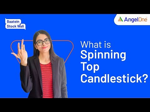 Spinning Top: Candlestick Chart Pattern | Tricks & Chart Reading