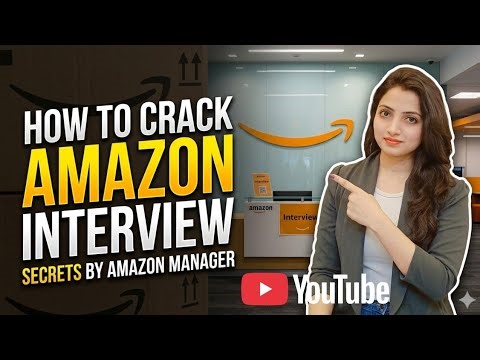 Amazon Interview I Step by Step guide Former Amazon MANAGER I Ops, Marketing, SDs, Product,Business