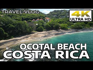 [4K] Tour Playa Ocotal, Costa Rica 🌞 Top Beach Near Coco Beach #tourism #beach