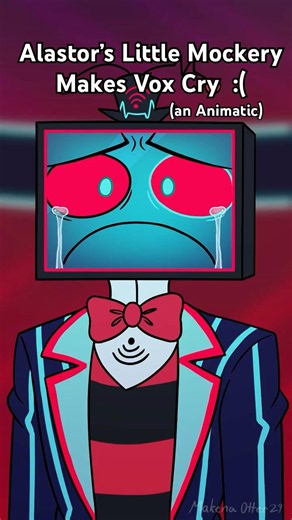 Alastor's Little Mockery Makes Vox Cry #Vox #hazbinhotel #animatic #fyp