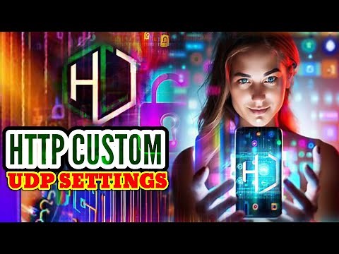 How to Use HTTP Custom VPN with UDP Settings | Tutorial
