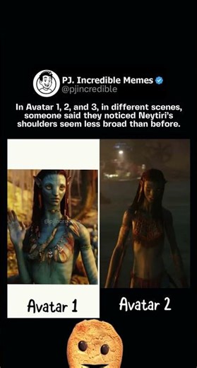 In Avatar 1, 2, and 3, in different scenes, someone said they noticed Neytiri’s shoulders seem less