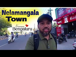 How is Nelamangala Town | Let’s Roam in Nelamangala | BH Road Nelamangala Bangalore