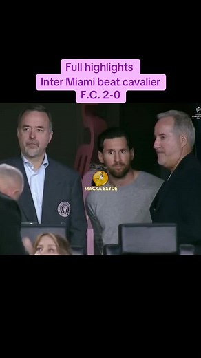 Inter Miami vs Cavalier FC Match Highlights
