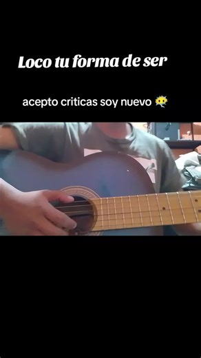 Loco tu forma de ser: Cover en guitarra y tutorial